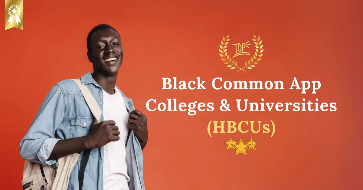 Black Common App Colleges & Universities (HBCUs)